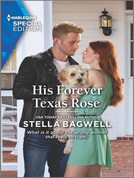 Title details for His Forever Texas Rose by Stella Bagwell - Available